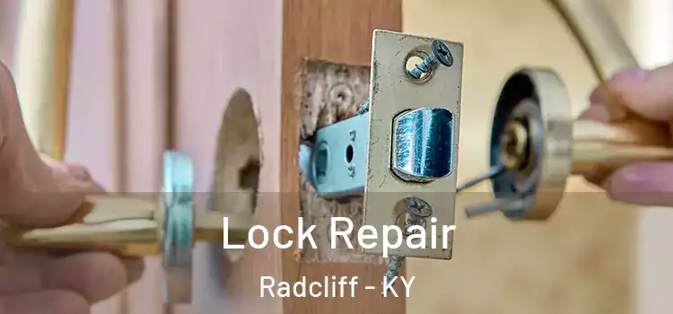 Lock Repair Radcliff - KY