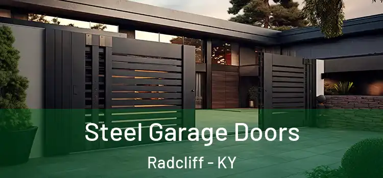 Steel Garage Doors Radcliff - KY